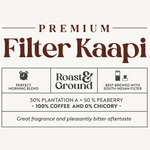 Kumbakonam Filter Kappi Powder (Guilt-Free 0% Chicory) 50% Plantation A 50% Peaberry