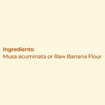 Raw Banana Powder Netram (Natural Source of  Weight Gain and Rich source of Potassium) 200 Gm